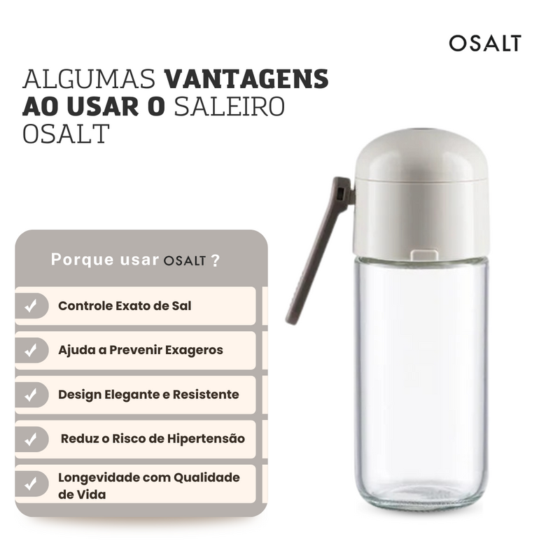 Saleiro Dosador de Sal Impede Exageros Osalt [EVITE MAIS DE 15 DOENÇAS]